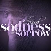 Classical Sadness and Sorrow