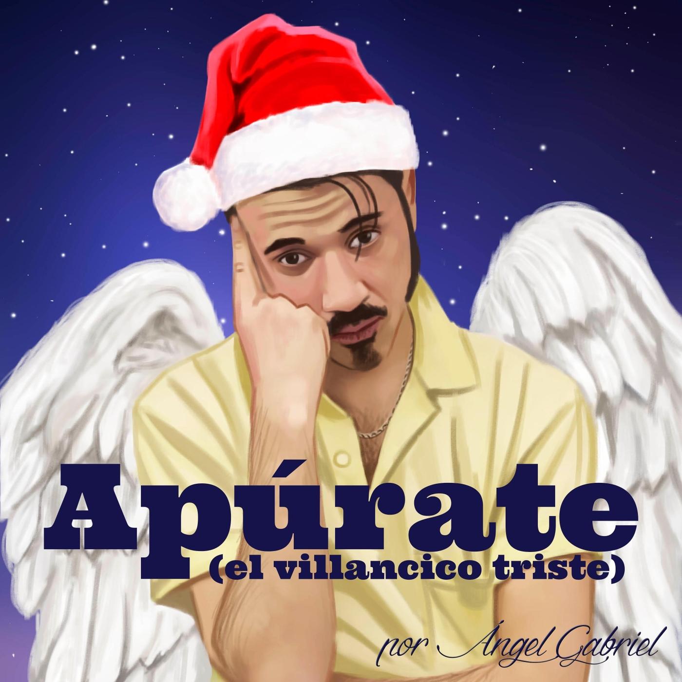 Apúrate (El Villancico Triste)