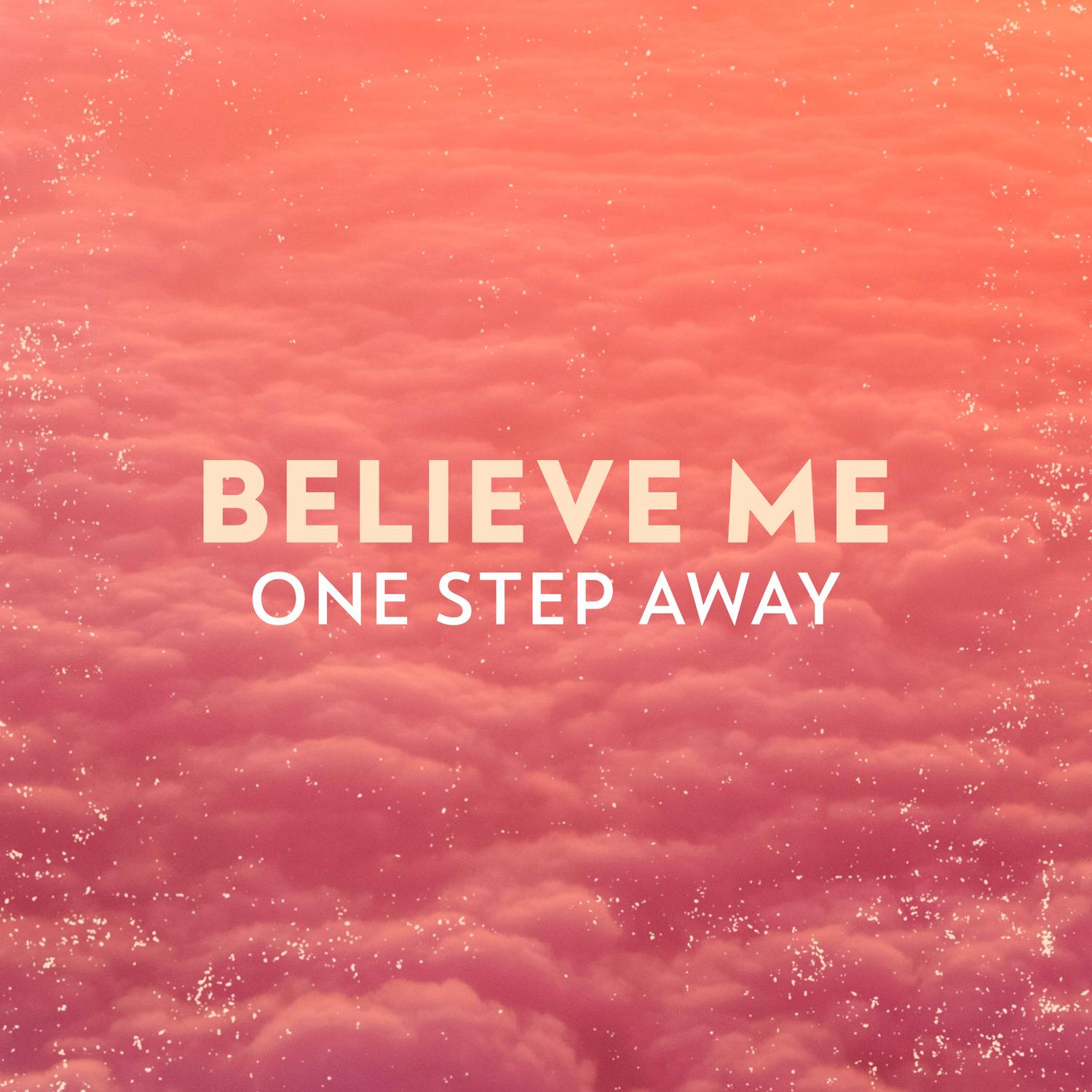 Believe Me