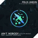 Ain't Nobody (Loves Me Better)专辑