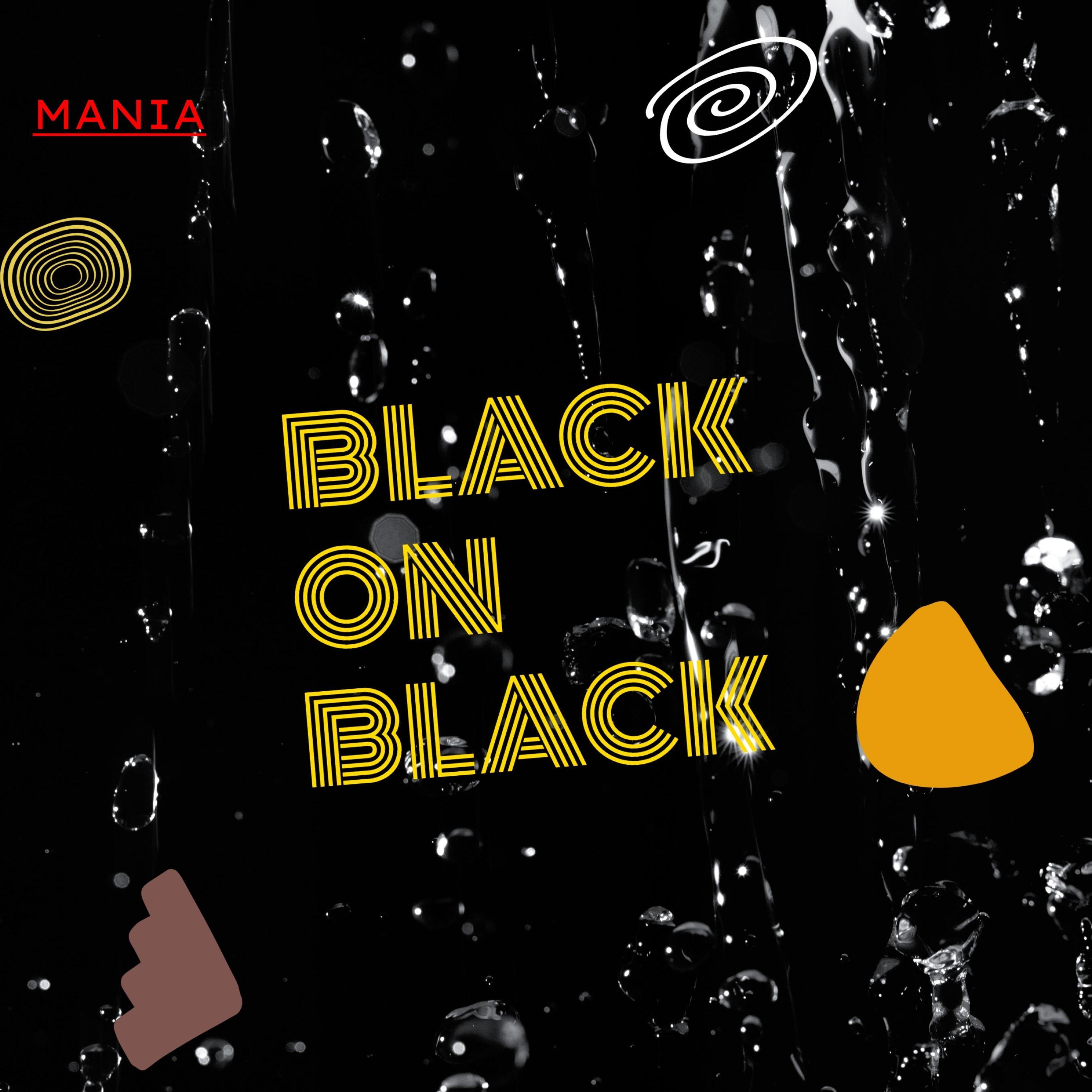 BLACK ON BLACK
