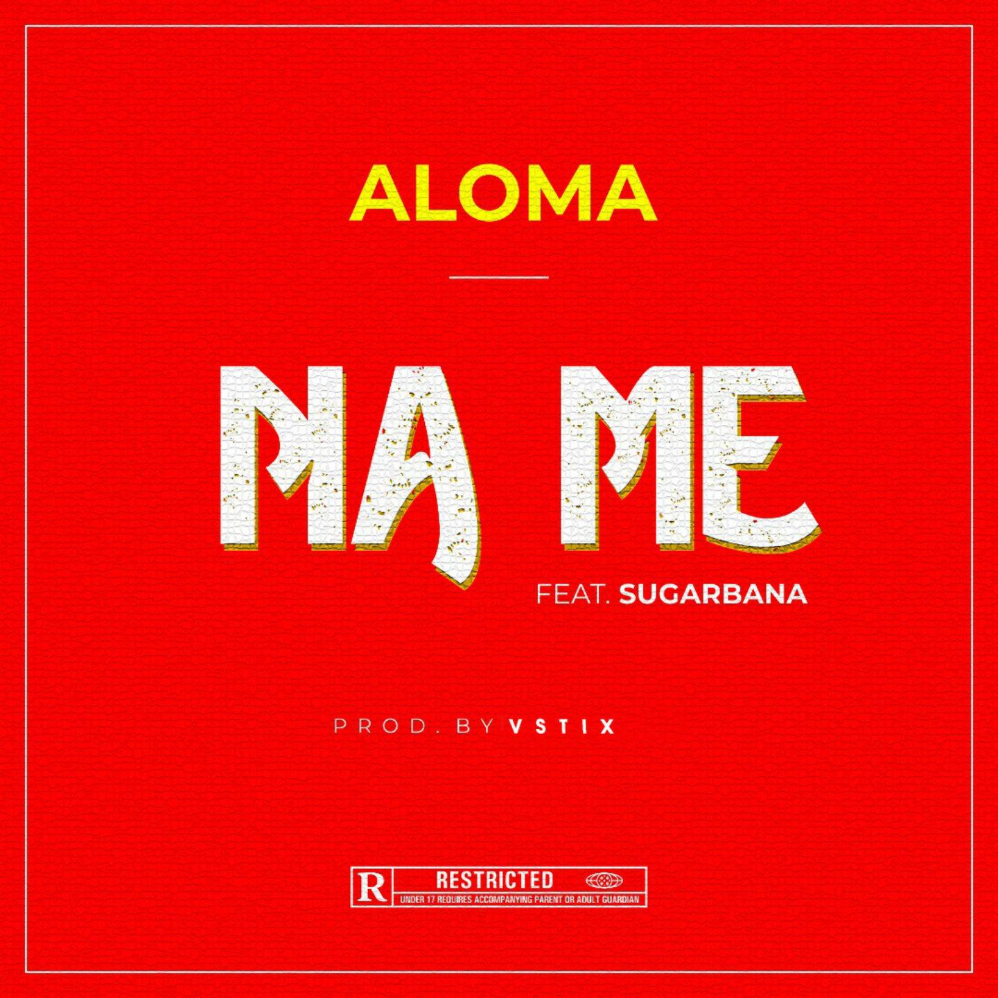 Aloma - Na Me