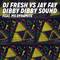 Dibby Dibby Sound (DJ Fresh vs. Jay Fay)专辑