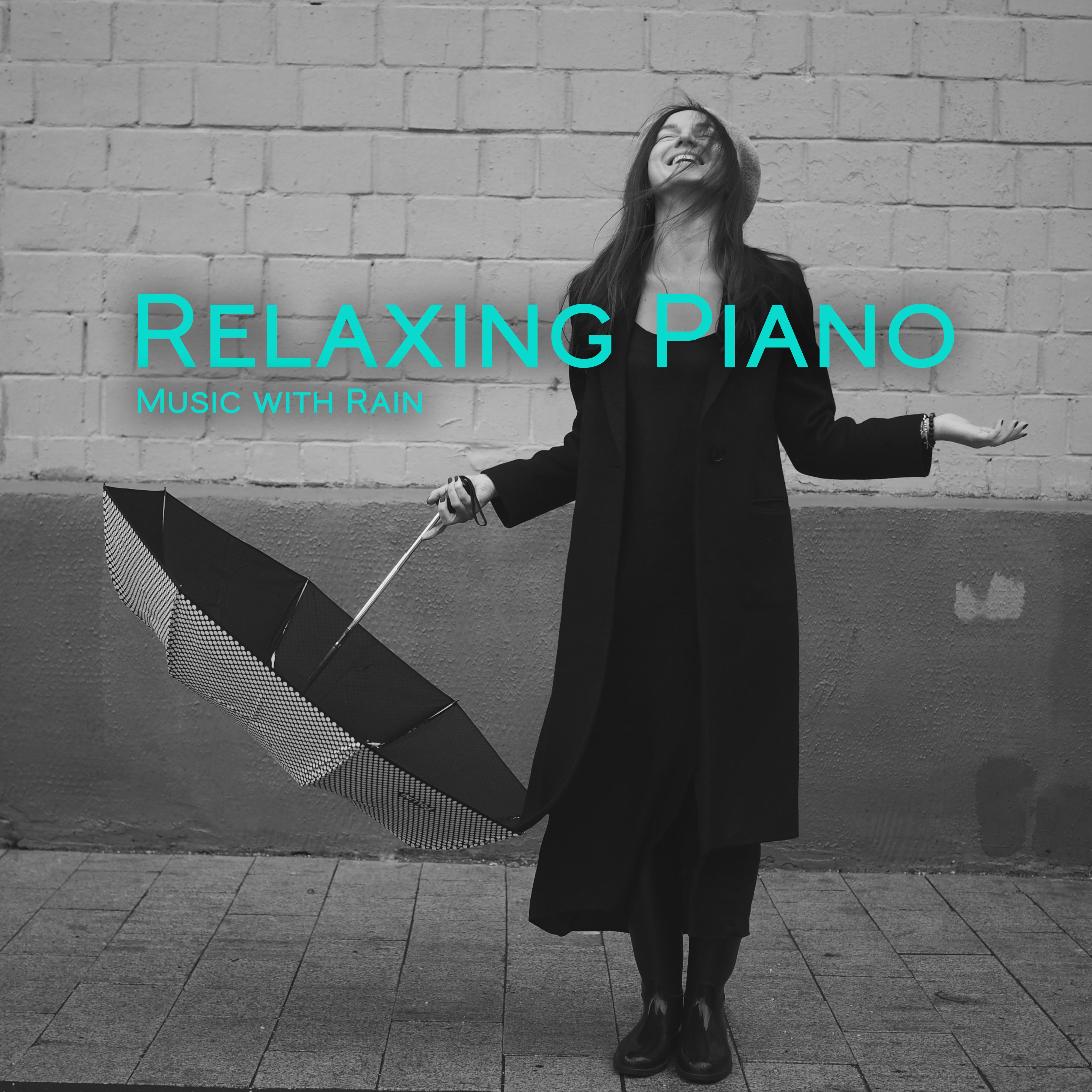 Relaxing Piano Music with Rain: For Deep Sleep and Blissful Relaxation