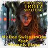 Mr Dee Swiss House - Hoffnung trotz Spaltung (feat. Phoenix Blaze) (Special Version)