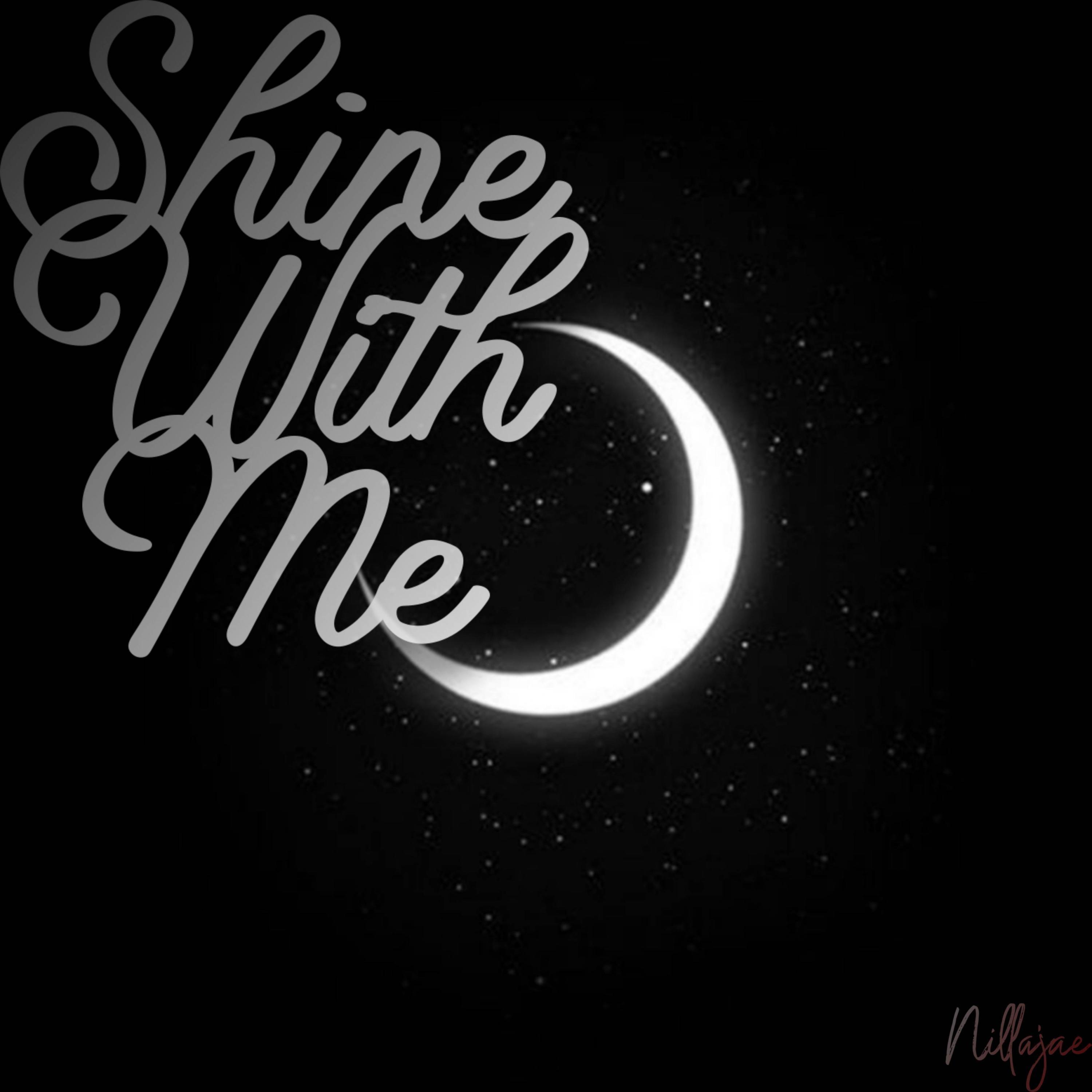 Shine With Me
