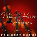 Verdi, Haydn & Smetana: String Quartet Selection专辑