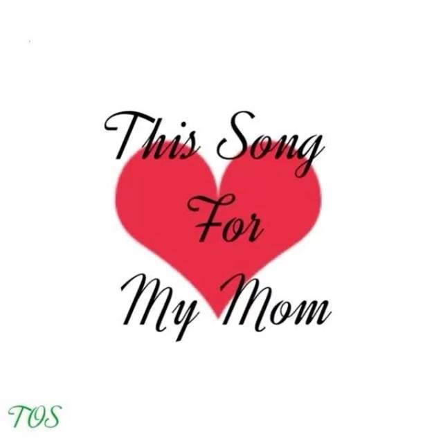 This song for my mom