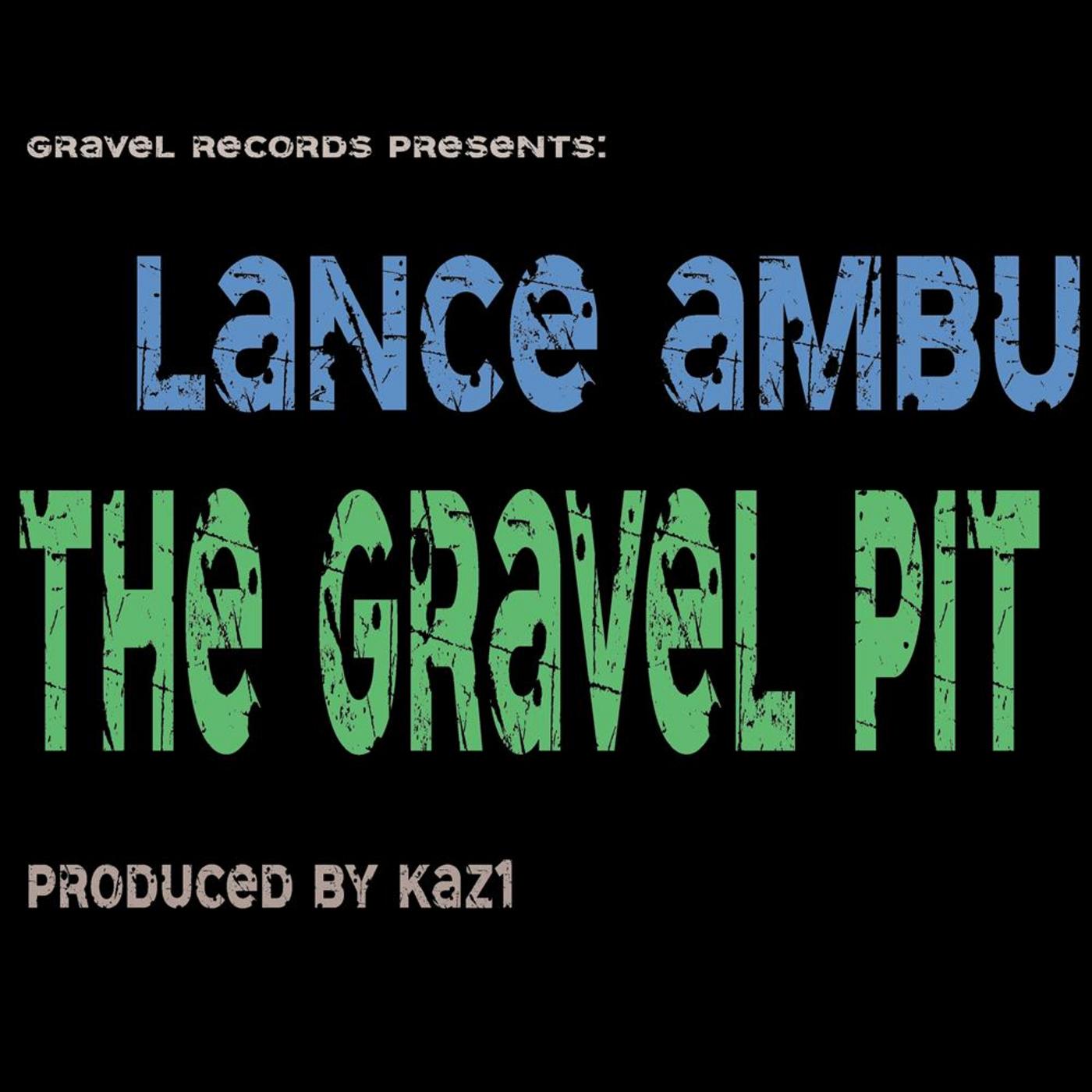 The Gravel Pit (Gravel Records Presents)