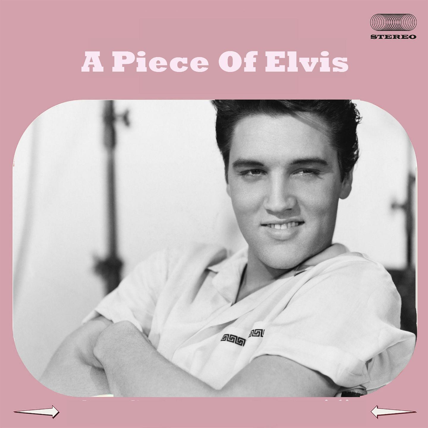 A Piece Of Elvis专辑