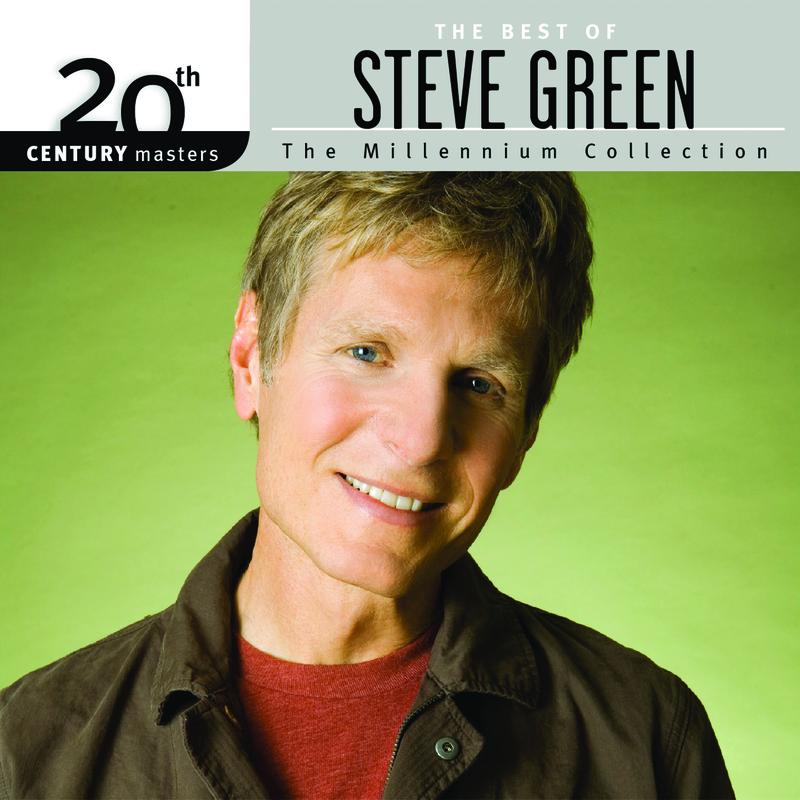 20th Century Masters - The Millennium Collection: The Best Of Steve Green