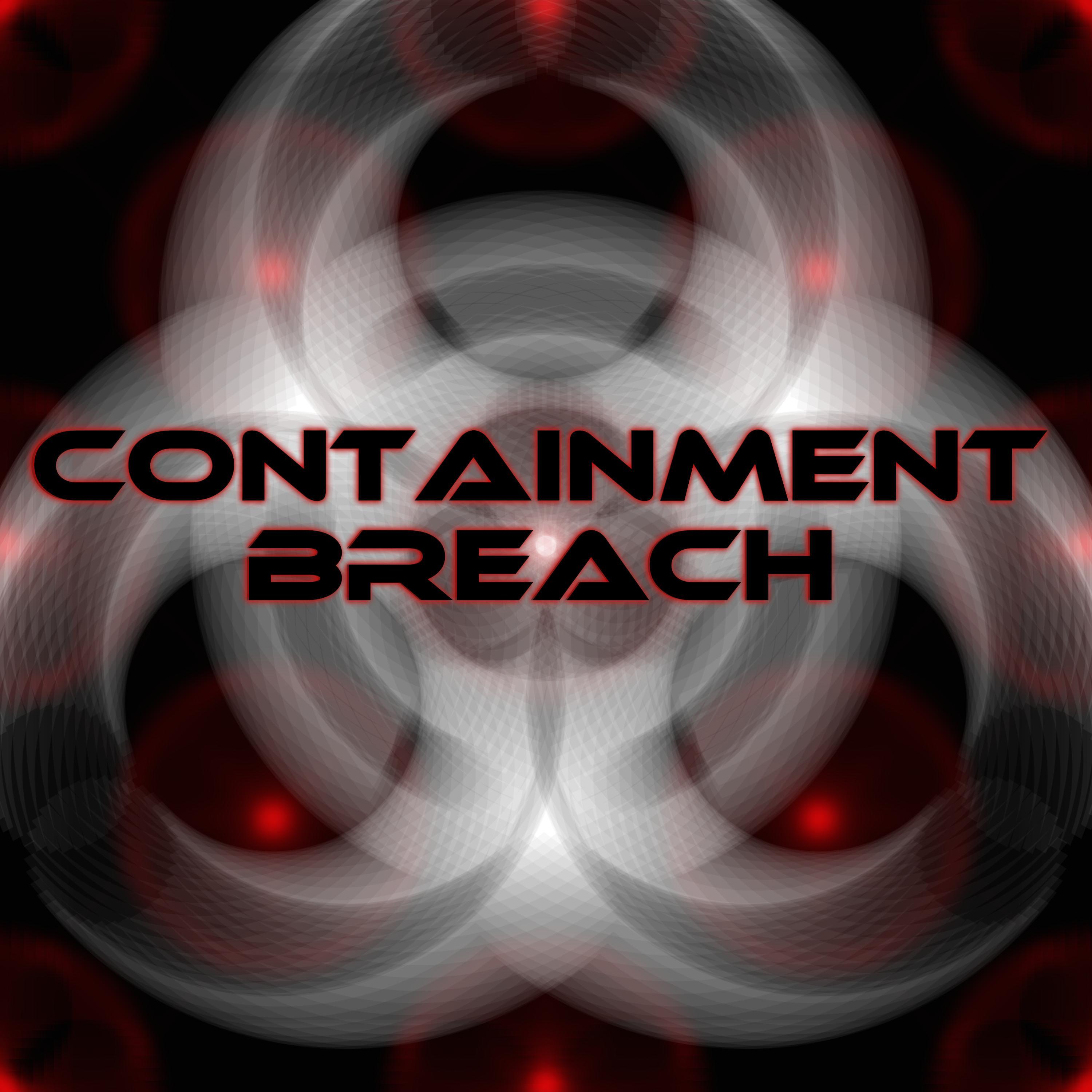 Containment Breach
