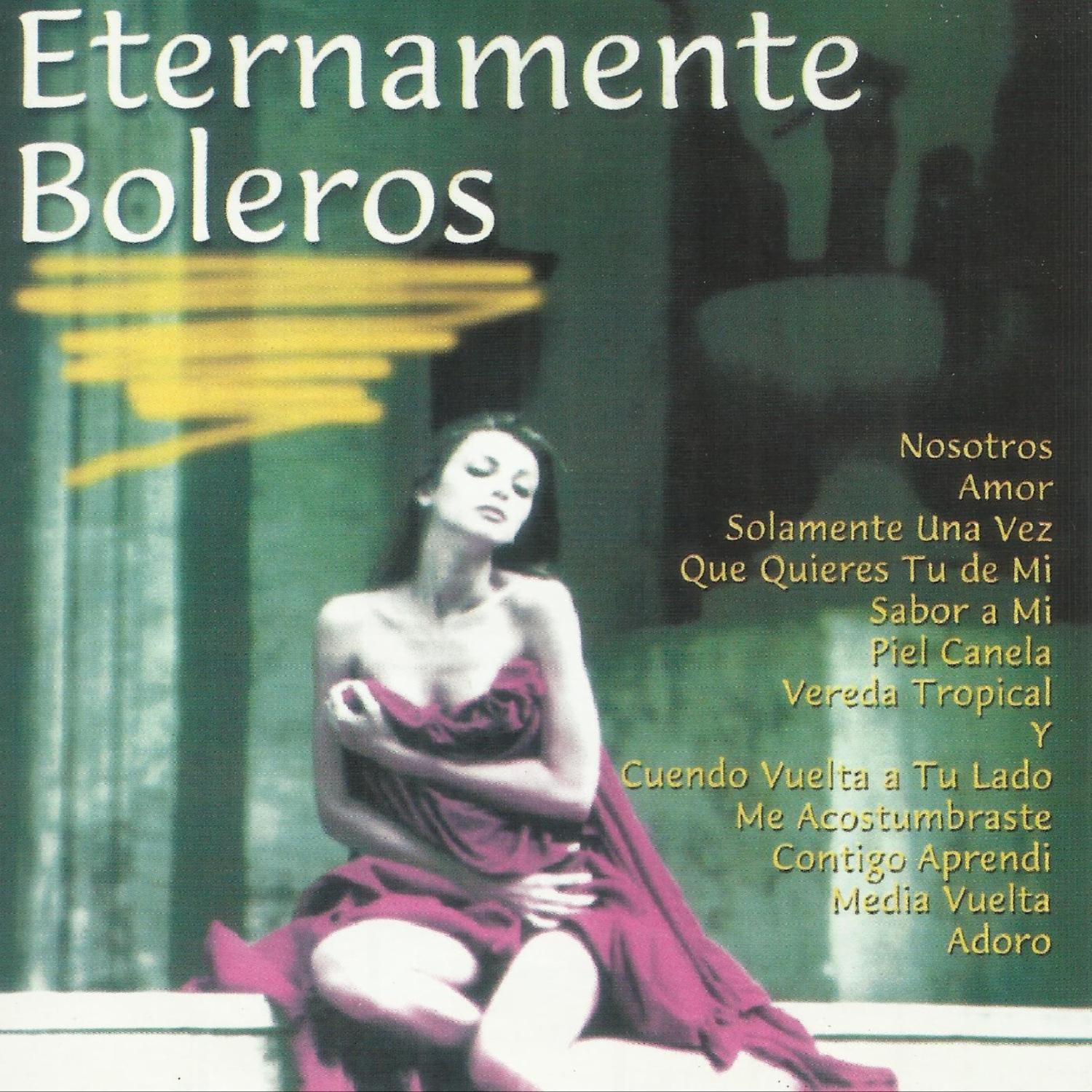 Eternamente Boleros专辑