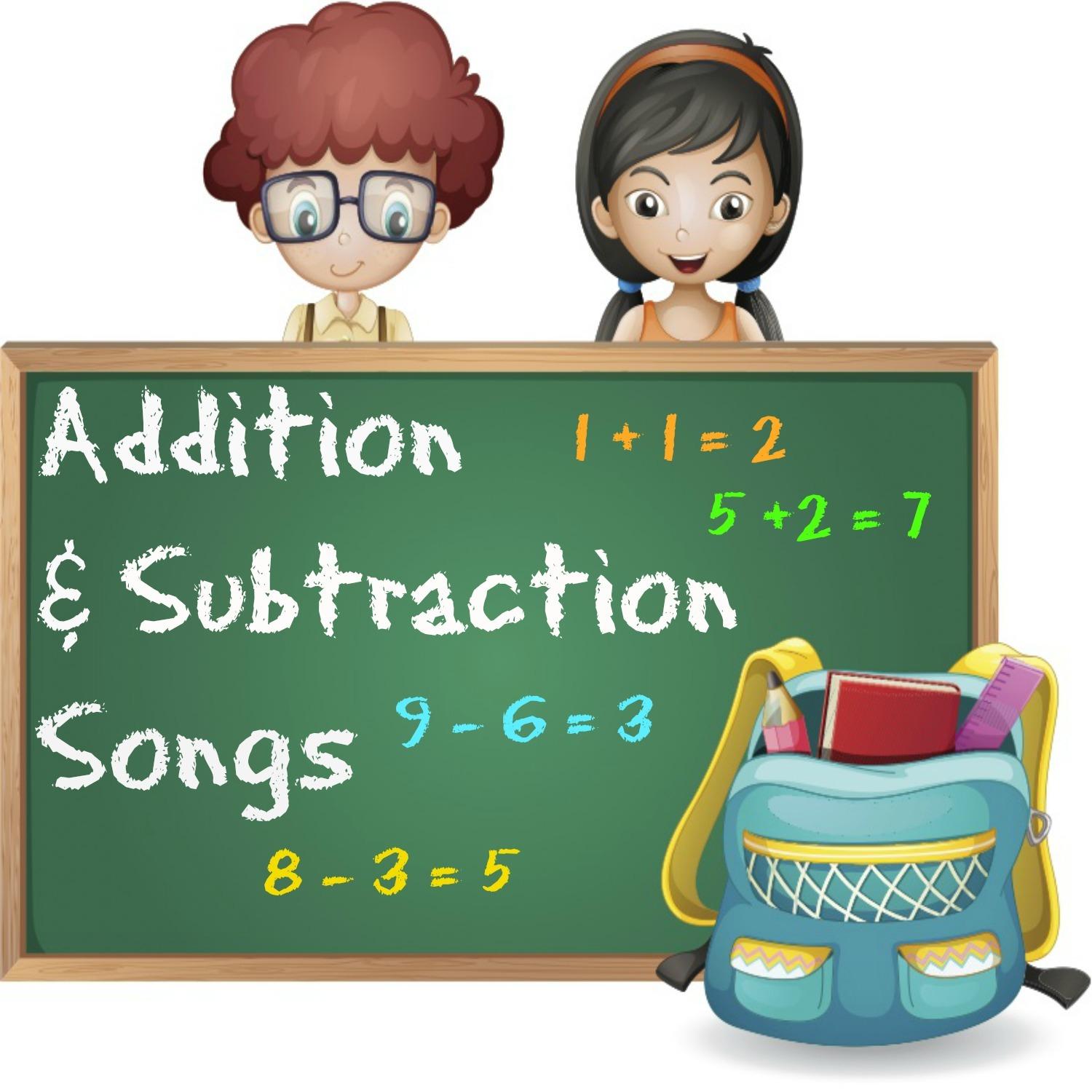 Addition and Subtraction Songs