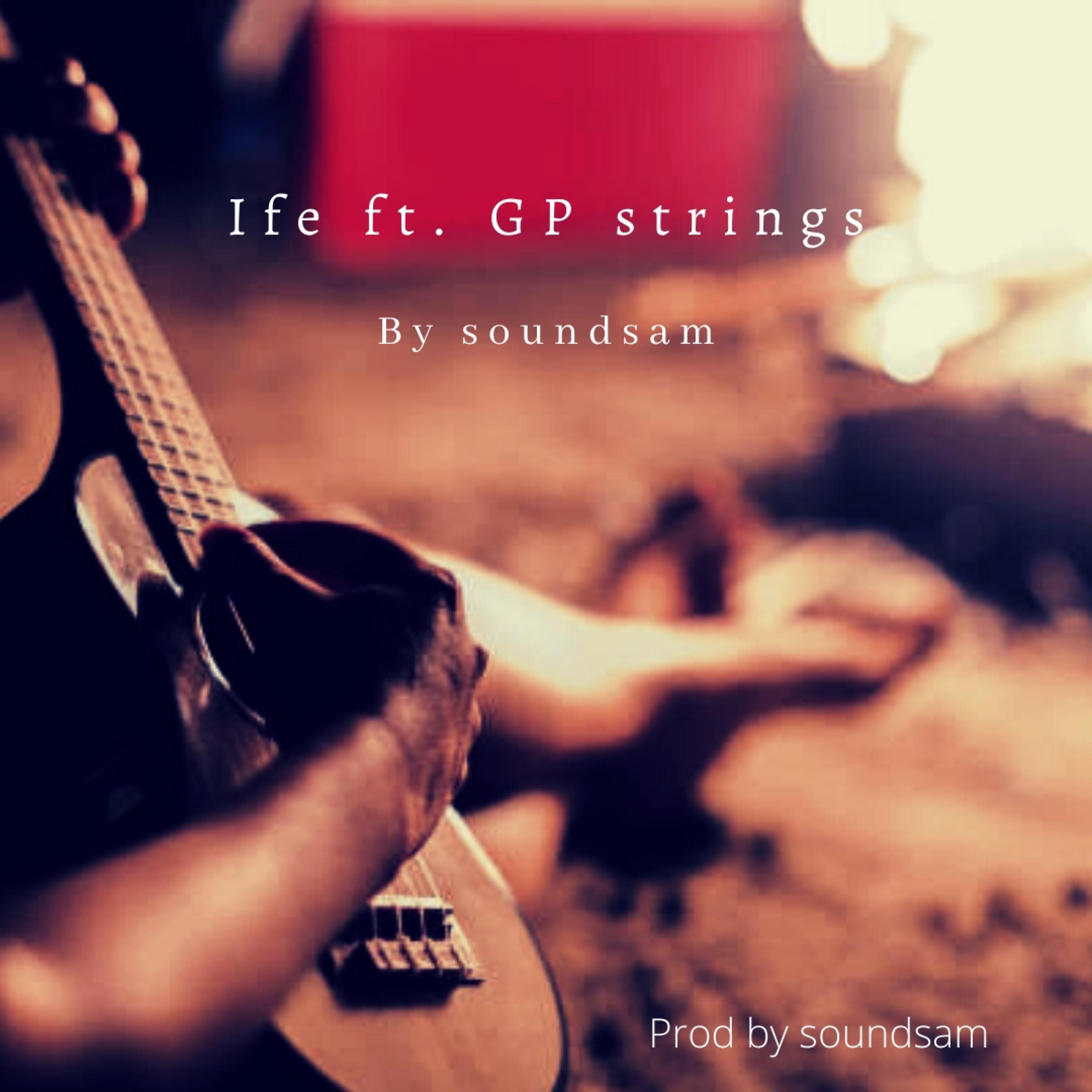 Ife (feat. GP strings)