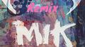 M.I.K Remix(Feat.Tia)专辑