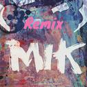 M.I.K Remix(Feat.Tia)专辑