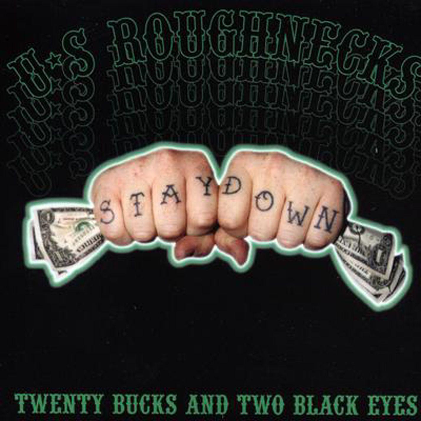 Twenty Bucks And Two Black Eyes专辑