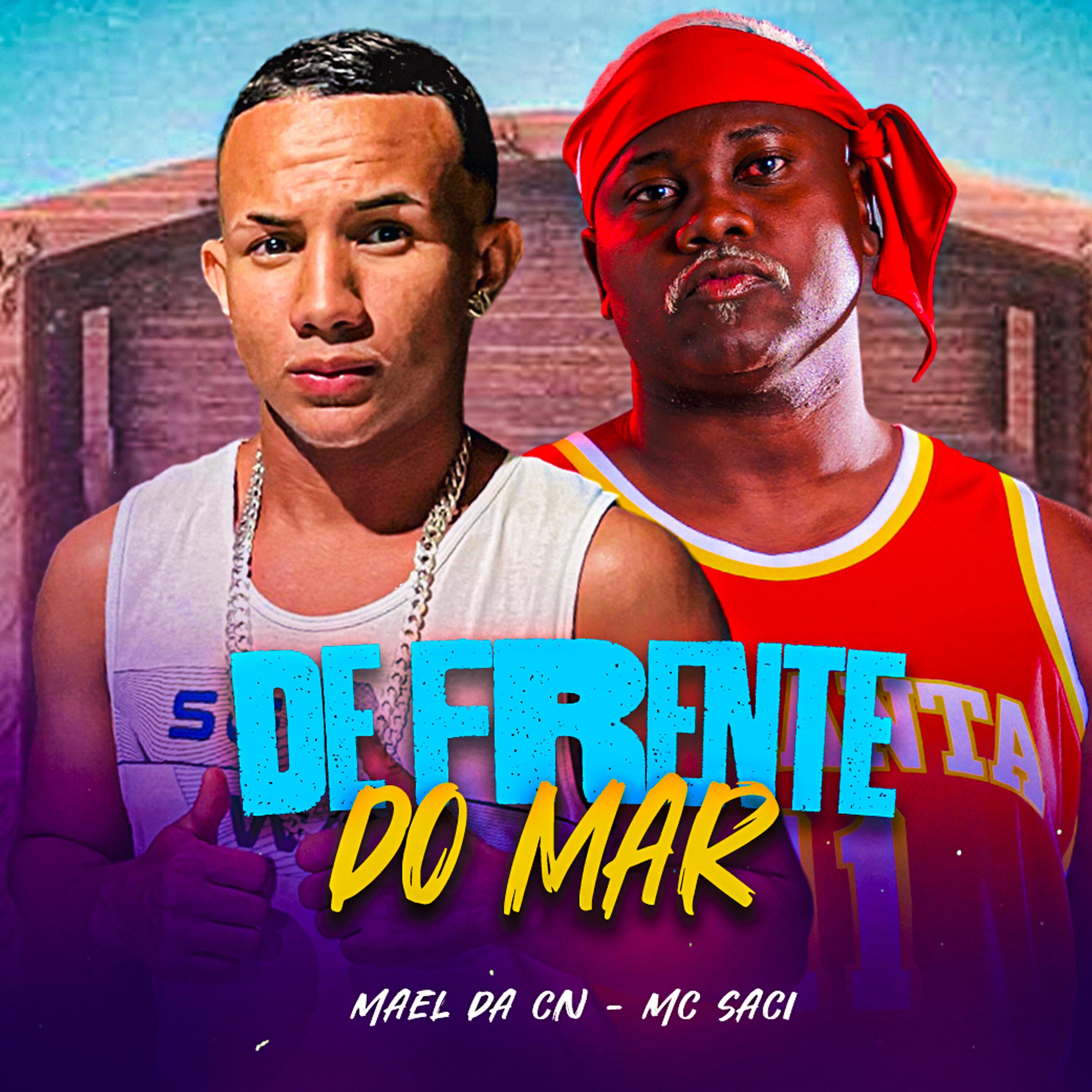 Mael da CN - De Frente do Mar (feat. Mc Saci)