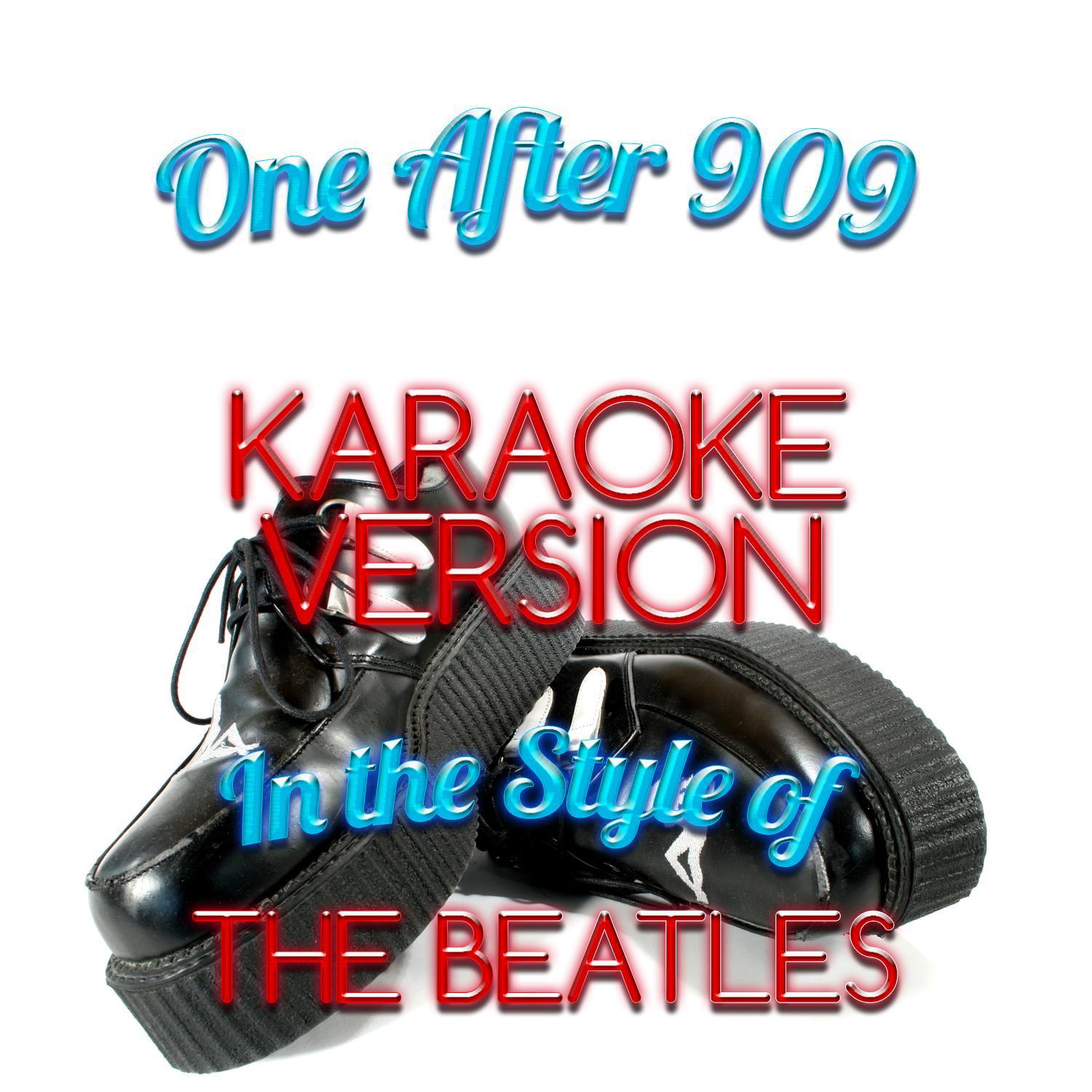 One After 909 (In the Style of the Beatles) [Karaoke Version] - Single专辑