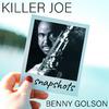 Benny Golson - Killer Joe (Snapshot - theme)