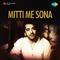 Mitti Me Sona专辑