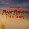 Phat Beach (I'll Be Ready) (Club Mix)