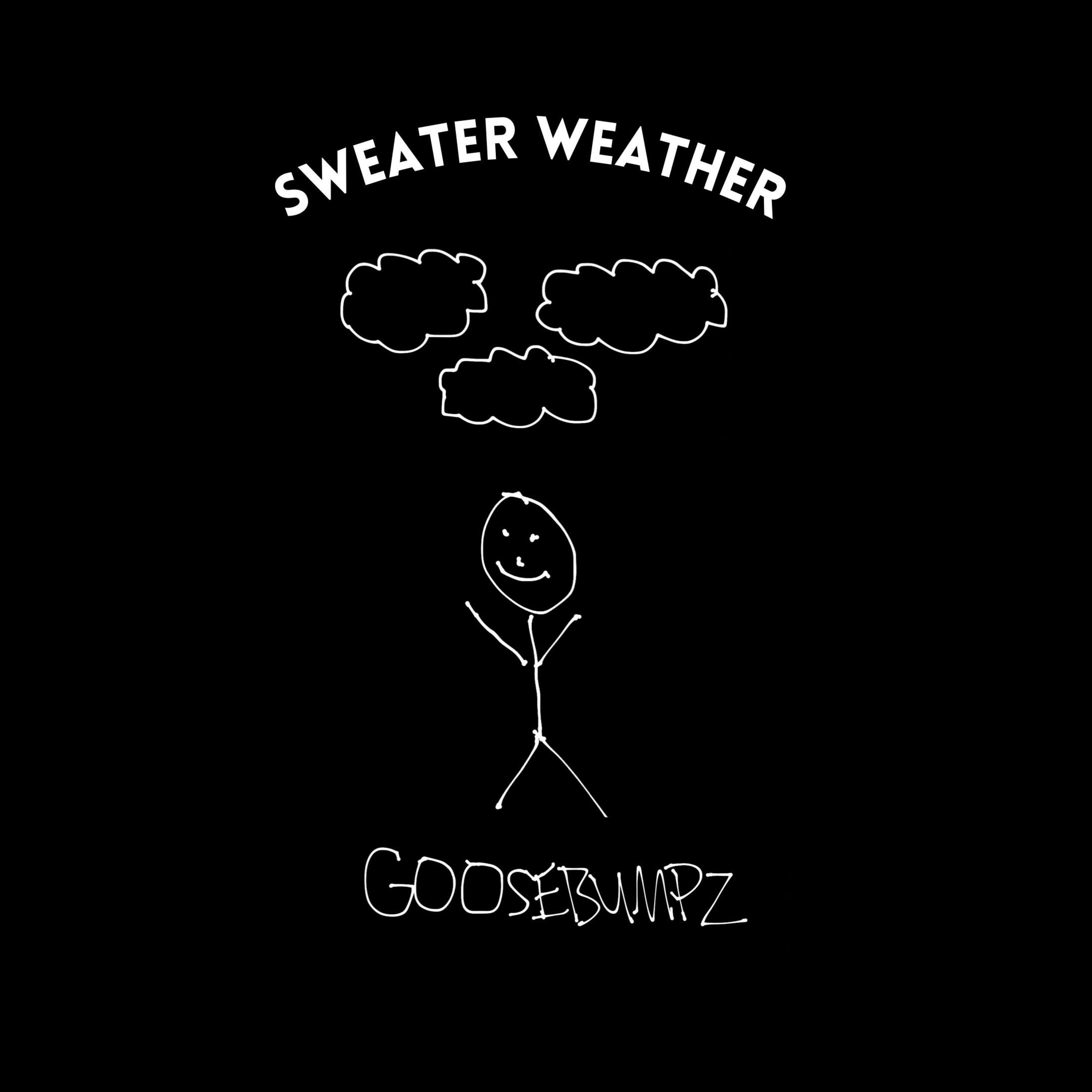 SWEATER WEATHER