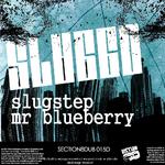 Slugstep / Mr. Blueberry专辑