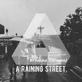 A raining Street.