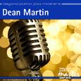 Beyond Patina Jazz Masters: Dean Martin