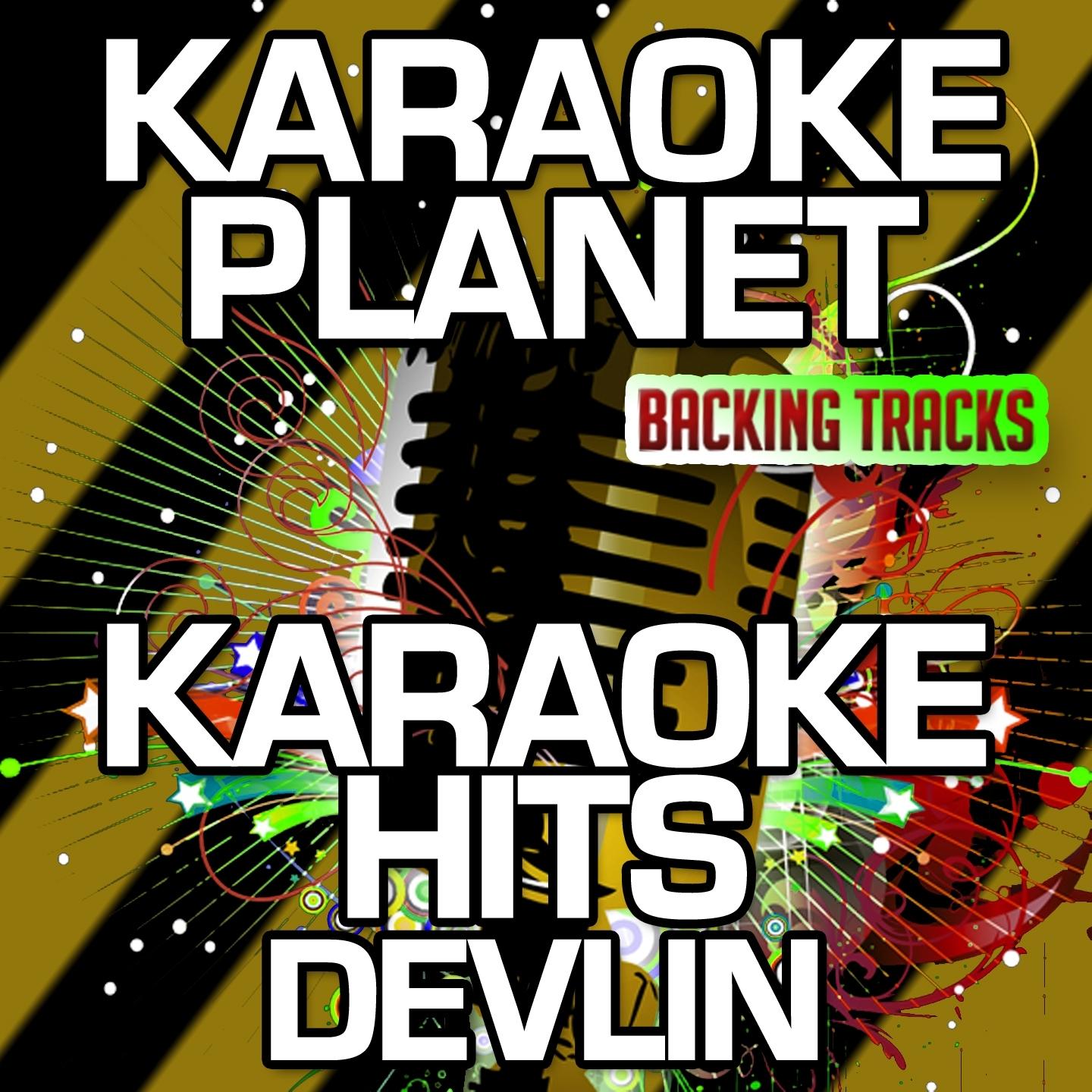 Karaoke Hits Devlin