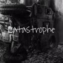 Catastrophe专辑