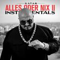 ALLES ODER NIX II (Instrumentals)专辑