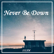 Never Be Down