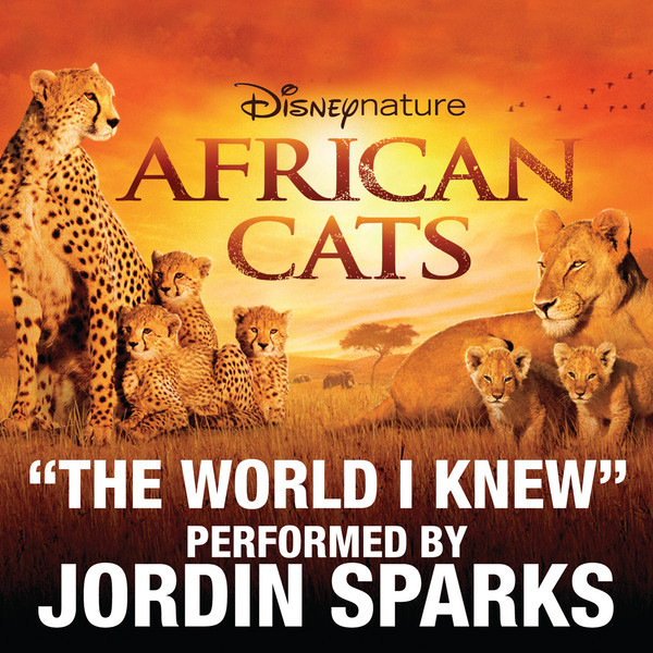 The World I Knew (From Disneynature African Cats)专辑