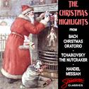 The Christmas Highlights - Bach - Tchaikovsky - Handel专辑