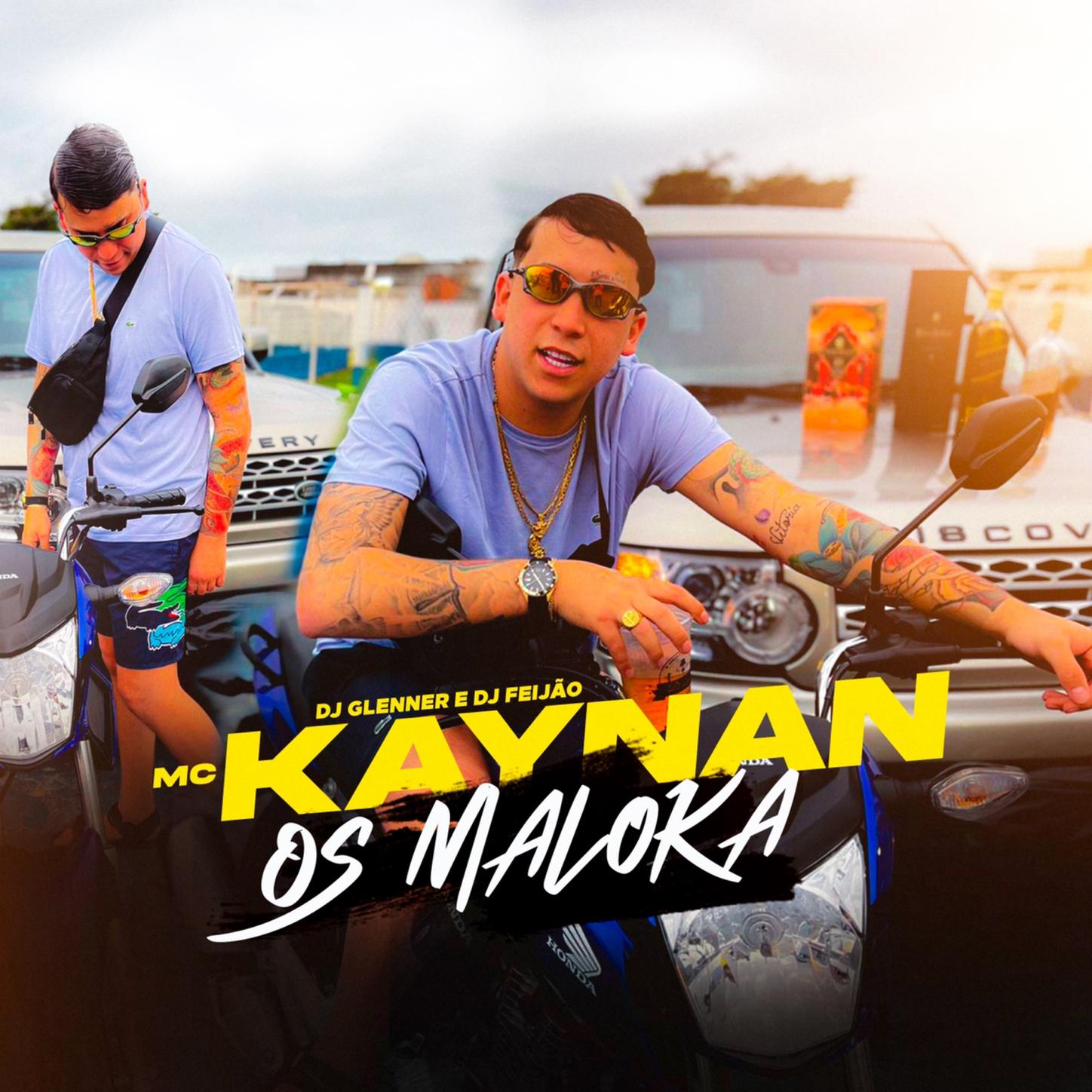 Mc Kaynan - Os Maloka