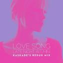 Love Song (Kaskade's Redux Mix)专辑