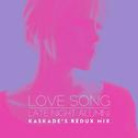 Love Song (Kaskade's Redux Mix)