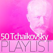 39 Tchaikovsky Playlist