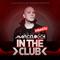 In The Club (Mixed by Marcelo CIC)专辑