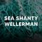 Sea Shanty Wellerman专辑