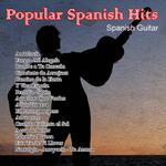 Spanish Guitar: Popular Spanish Hits专辑