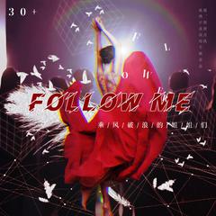 Follow me