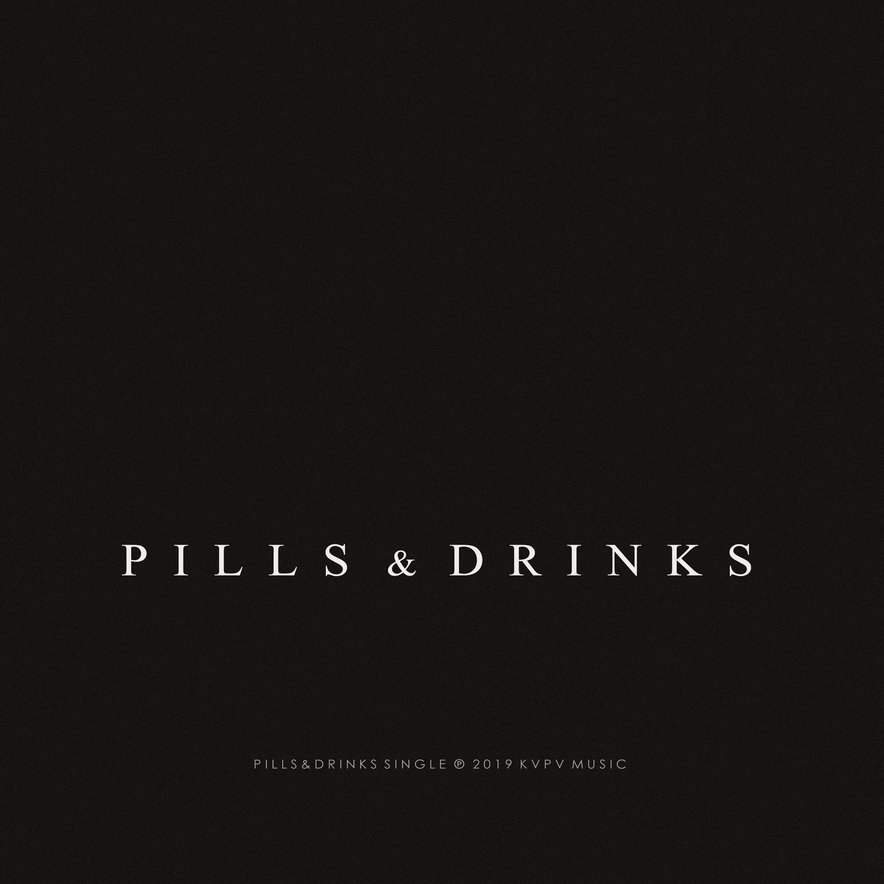 Pills & Drinks