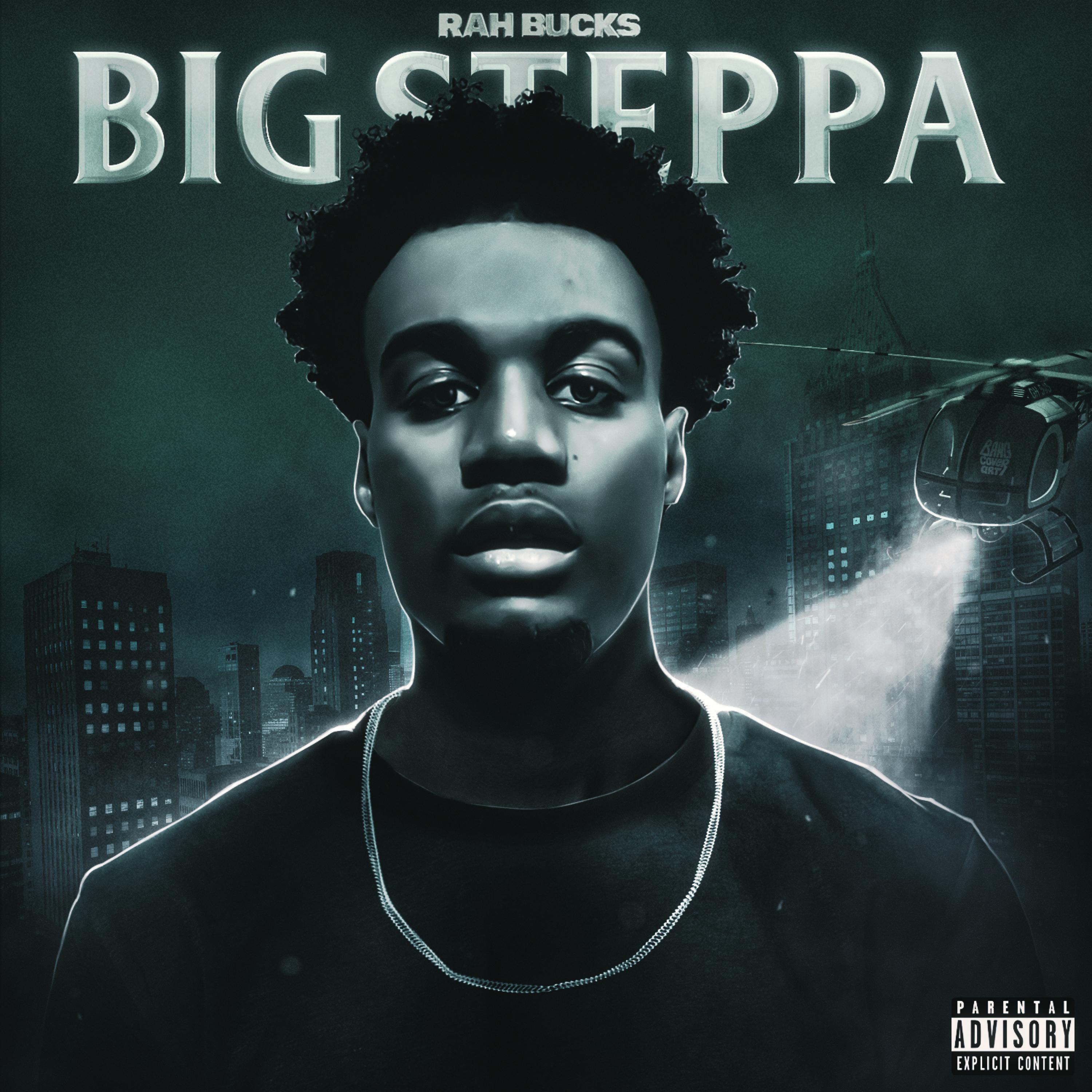 Rah Bucks - Big Steppa