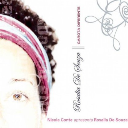 Rosalia De Souza: Garota Diferente