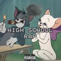 high school rap