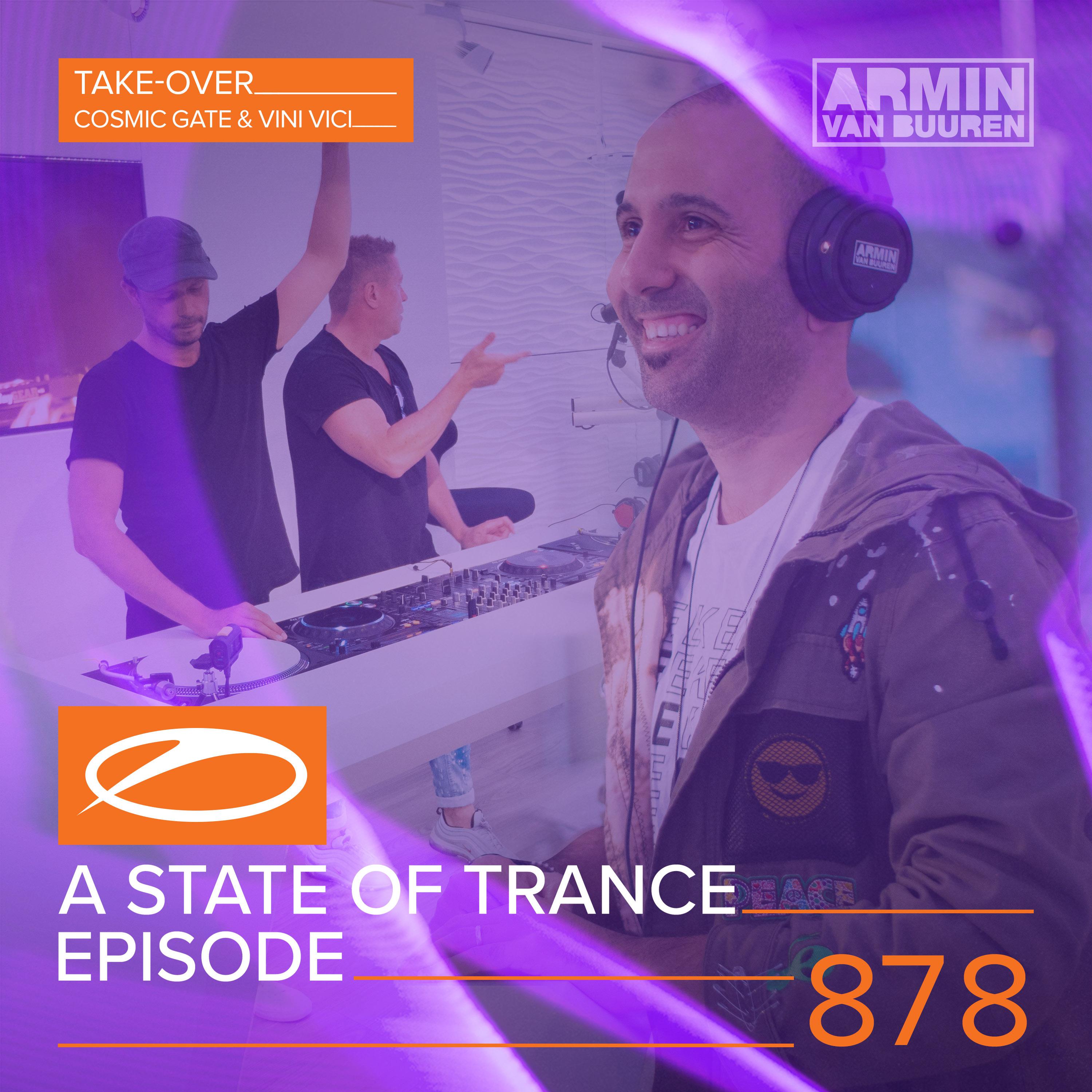 A State Of Trance Episode 878 (Take-Over: Cosmic Gate & Vini Vici)专辑